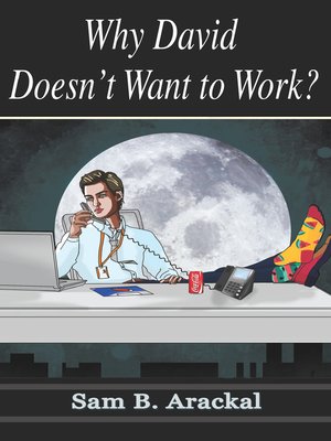 cover image of Why David Doesn't Want to Work